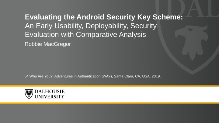 evaluating the android security key scheme an early