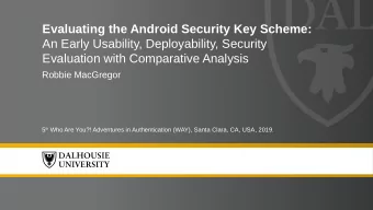 Evaluating the Android Security Key Scheme:  An Early Usability, Deployability, Security