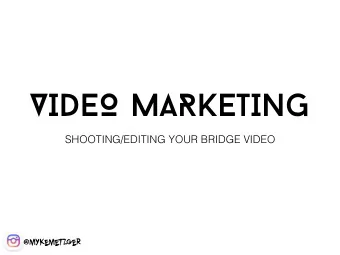 VIDEO MARKETING  SHOOTING/EDITING YOUR BRIDGE VIDEO  @mykeme  t  z  ger  @mykeme  t  z  ger