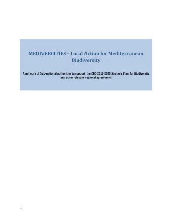 MEDIVERCITIES  Local Action for Mediterranean  Biodiversity  A network of Sub-national