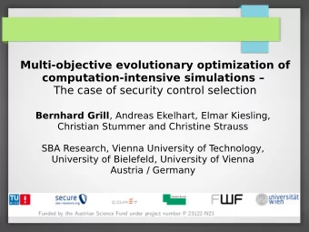 Multi-objective evolutionary optimization of  computation-intensive simulations   The case of
