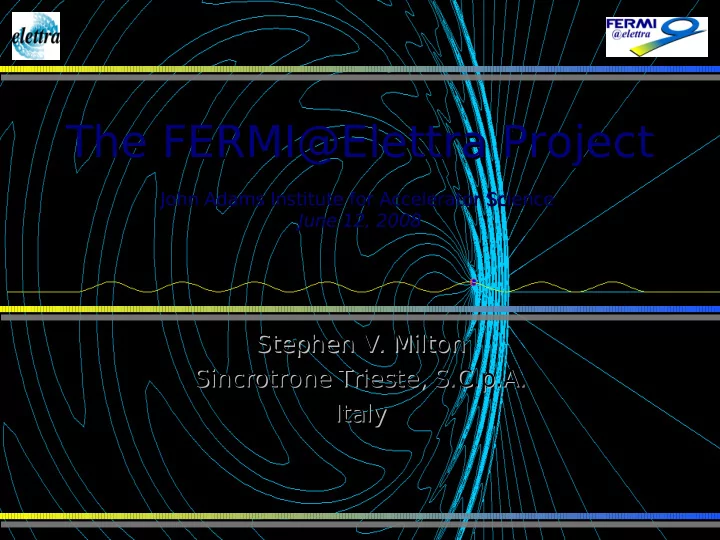 the fermi elettra project the fermi elettra project