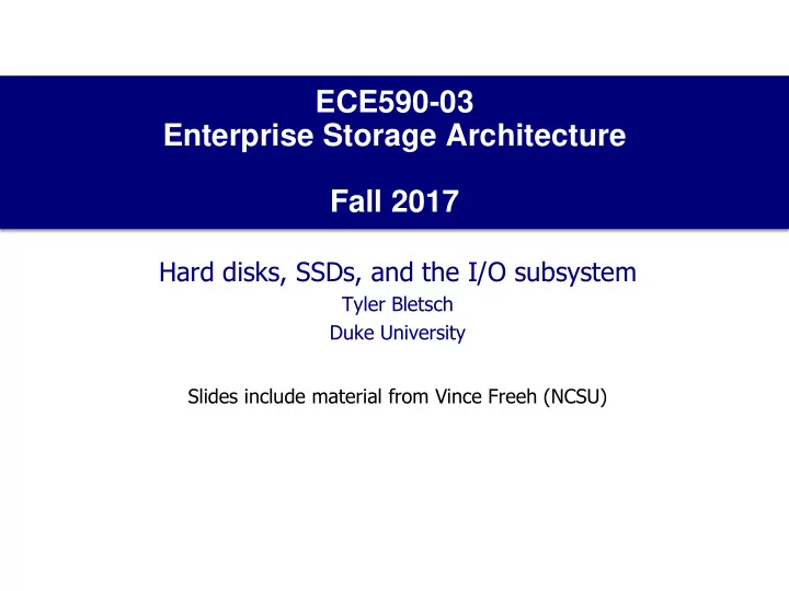 ece590 03 enterprise storage architecture fall 2017
