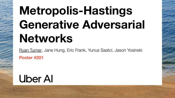 metropolis hastings generative adversarial networks