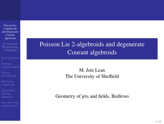 Courant algebroids  Poisson Lie 2-algebroids and degenerate  geometrisation  Overview of the