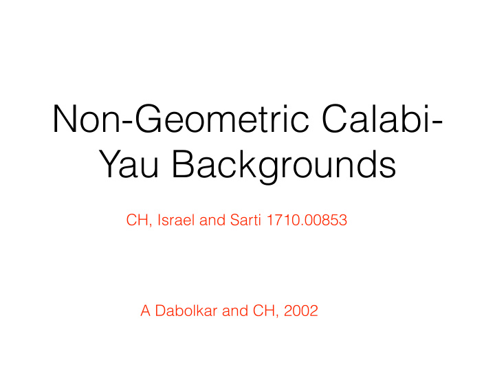non geometric calabi yau backgrounds