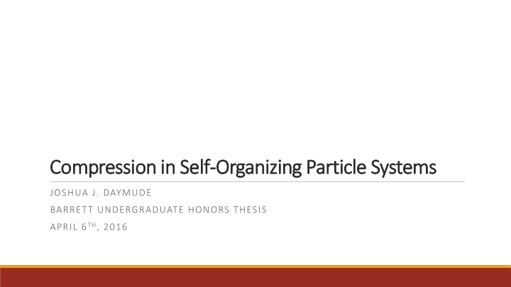 compression in self organizing particle systems