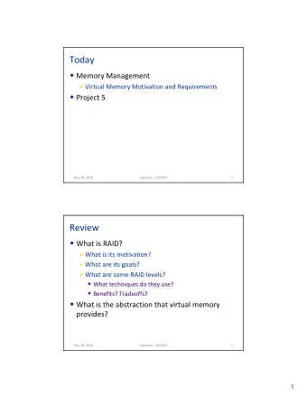 Today  Memory Management  Virtual Memory Motivation and Requirements  Project 5  Nov 28,