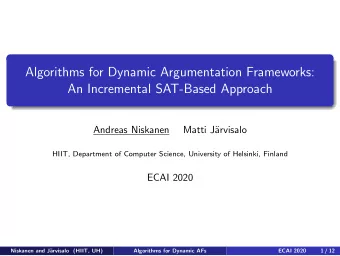 Algorithms for Dynamic Argumentation Frameworks:  An Incremental SAT-Based Approach  Andreas