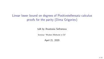 Linear lower bound on degrees of Positivstellensatz calculus  proofs for the parity (Dima