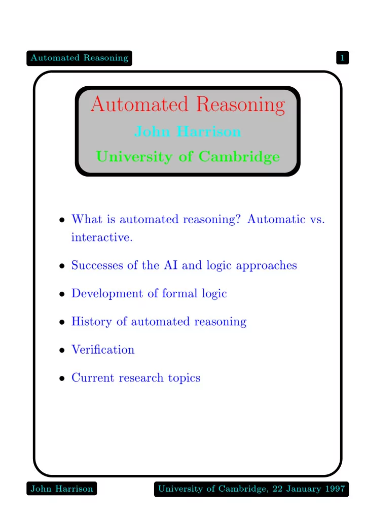 automated reasoning 1 automated reasoning john harrison