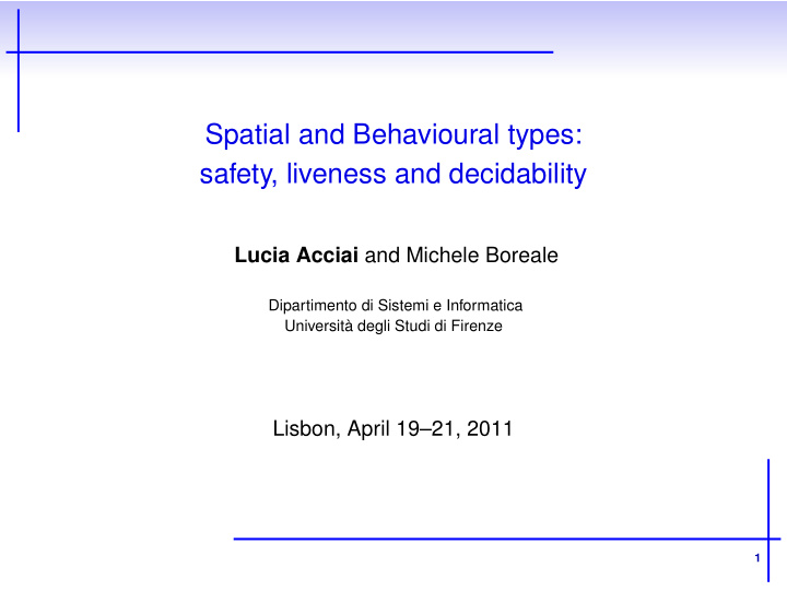 spatial and behavioural types safety liveness and