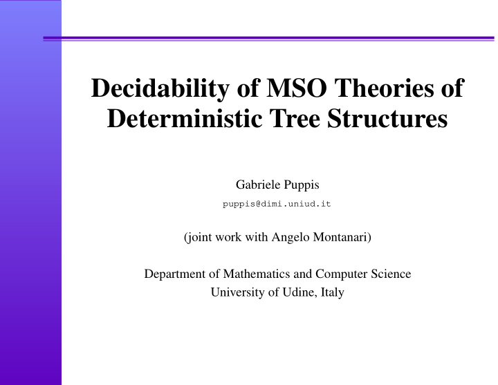 decidability of mso theories of deterministic tree