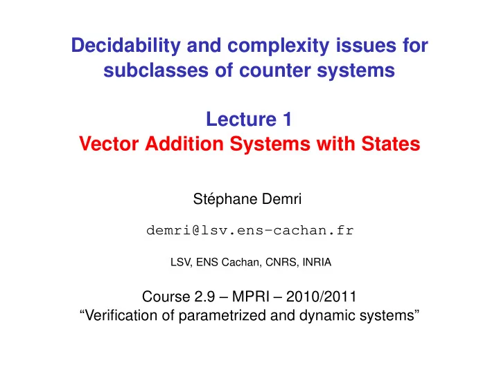 decidability and complexity issues for subclasses of