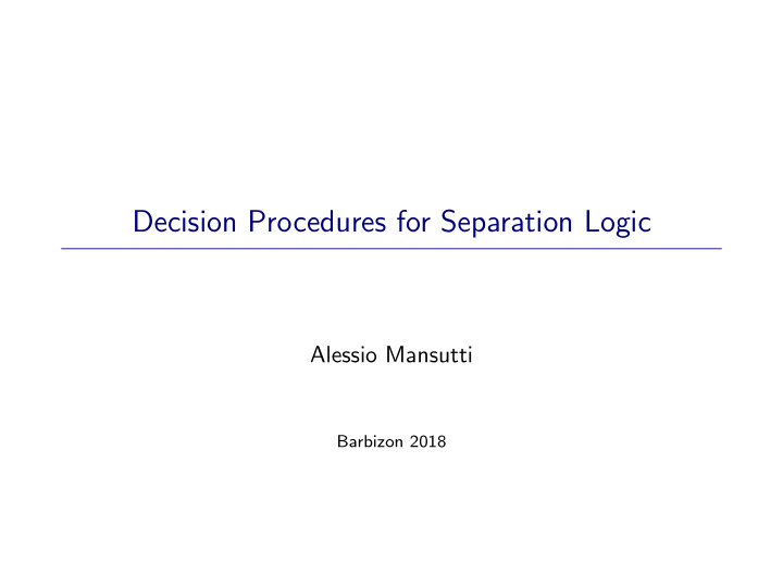 decision procedures for separation logic