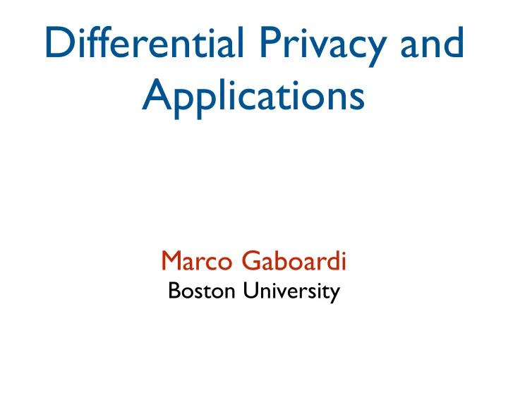 differential privacy and applications