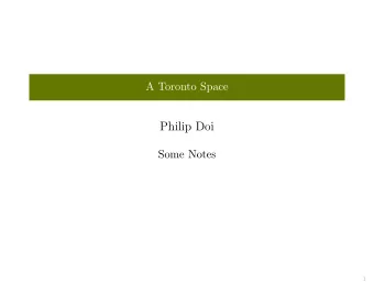 Philip Doi  Some Notes  1.  Introduction  Definition (From [2, 4, 5]) A topological space X will be
