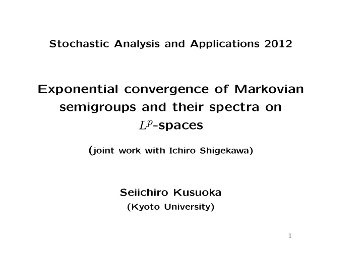 exponential convergence of markovian semigroups and their