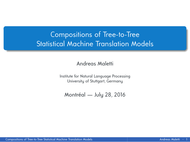 compositions of tree to tree statistical machine