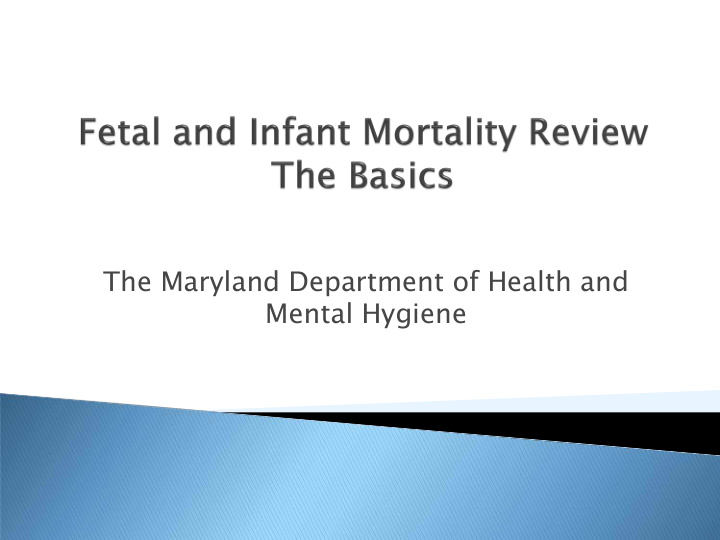 the maryland department of health and mental hygiene