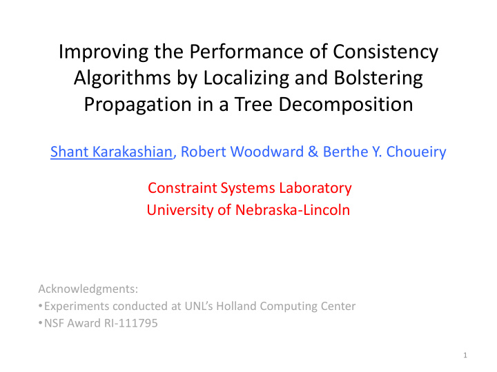 improving the performance of consistency algorithms by
