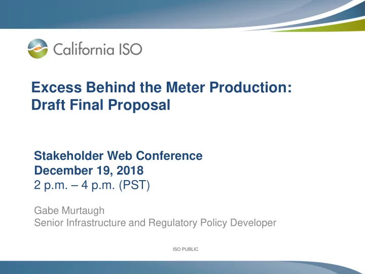 excess behind the meter production draft final proposal