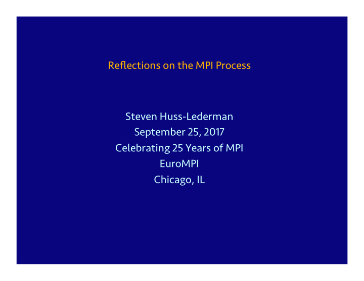 reflections on the mpi process steven huss lederman
