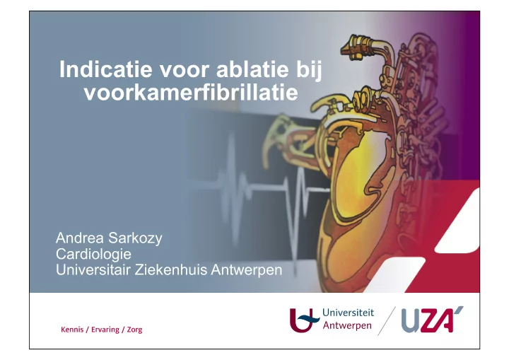 indicatie voor ablatie bij voorkamerfibrillatie