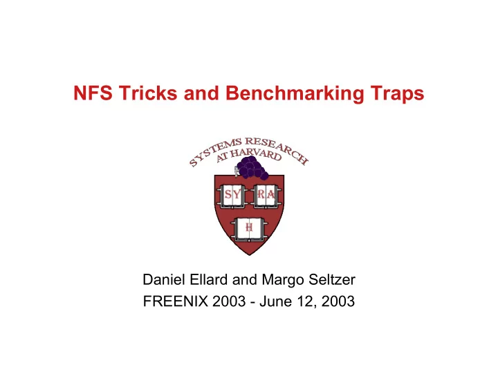 nfs tricks and benchmarking traps