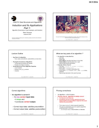 Induction and Its Applications  Part 1:  Algorithm Correctness, Loop Invariants, and Induction