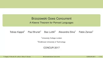 Brzozowski Goes Concurrent  A Kleene Theorem for Pomset Languages e 1 Paul Brunet 1 Bas Luttik 2