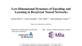 Low-Dimensional Dynamics of Encoding and  Learning in Recurrent Neural Networks Stefan Horoi 1,2 ,
