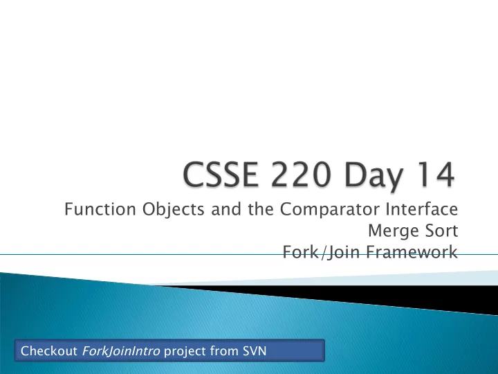 function objects and the comparator interface merge sort