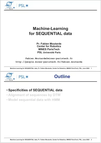 Outline  Specificities of SEQUENTIAL data  Alignment of sequences by DTW  Model sequential