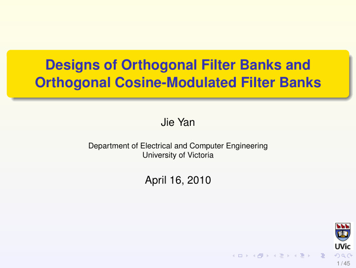 designs of orthogonal filter banks and orthogonal cosine