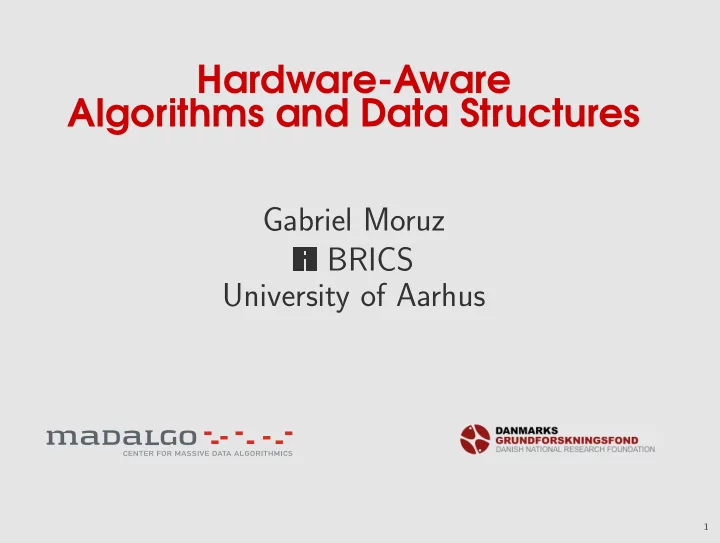 hardware aware algorithms and data structures