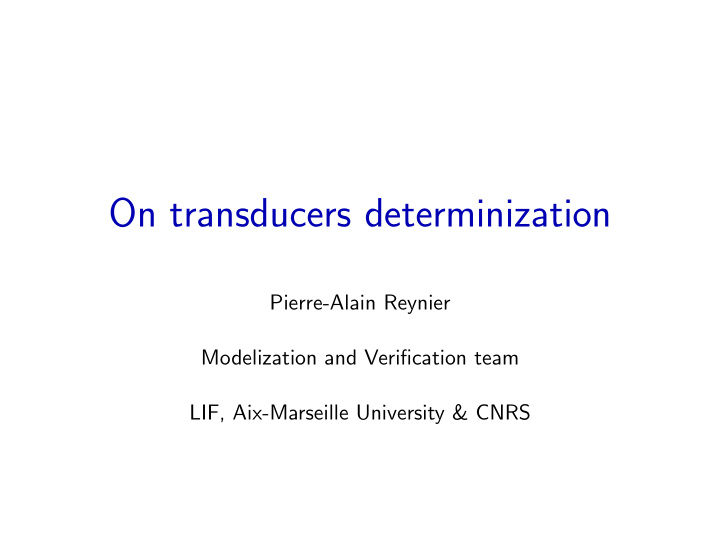 on transducers determinization