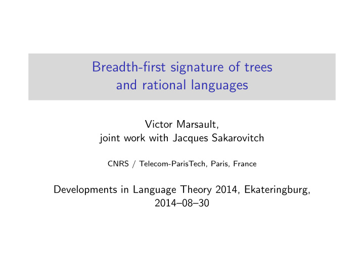 breadth first signature of trees and rational languages