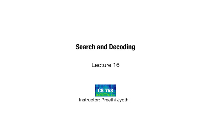 search and decoding