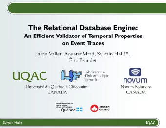 The Relational Database Engine:  An Efficient Validator of T  emporal Properties  on Event T  races
