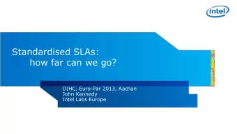 Standardised SLAs:  how far can we go?  DIHC, Euro-Par 2013, Aachan  John Kennedy  Intel Labs