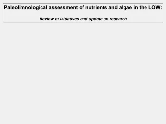 Paleolimnological  assessment of nutrients and algae in the LOW:  Paleolimnological  assessment of