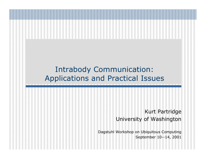 intrabody communication applications and practical issues
