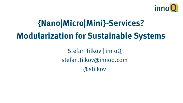 nano micro mini services modularization for sustainable