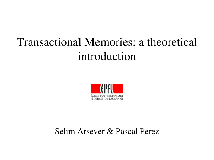 transactional memories a theoretical introduction