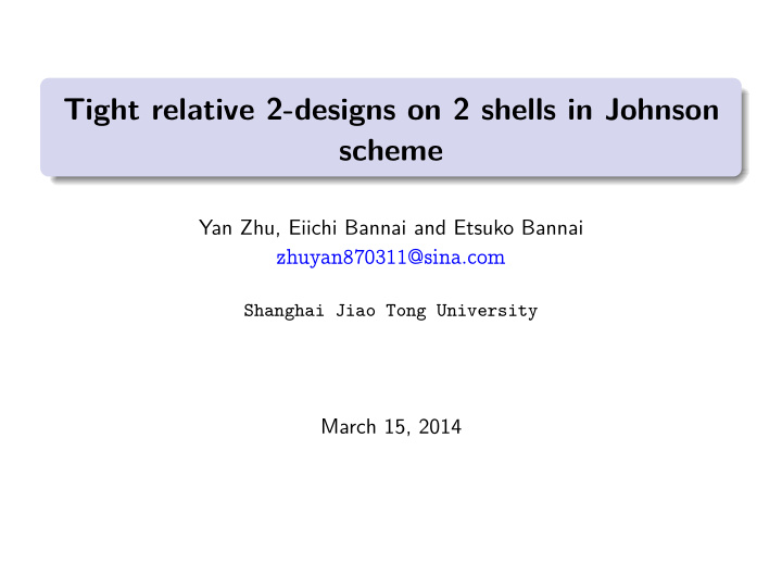 tight relative 2 designs on 2 shells in johnson scheme