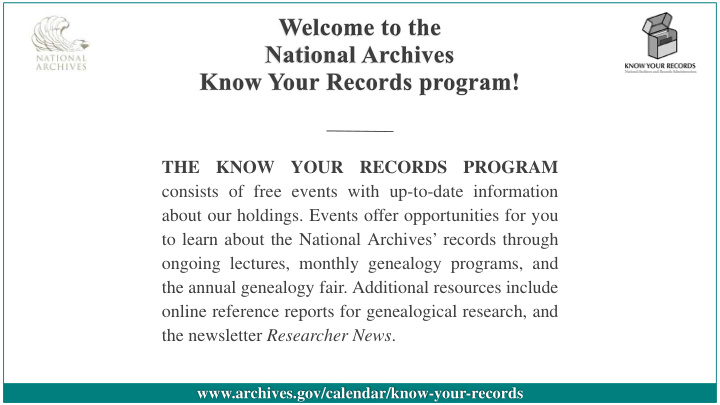 the know your records program consists of free events