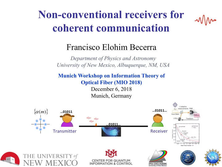 non conventional receivers for