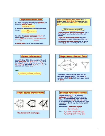 =   k  w  (  p  )  w v  (  ,  v  )    i  1  i  Single    Single-  -destination shortest