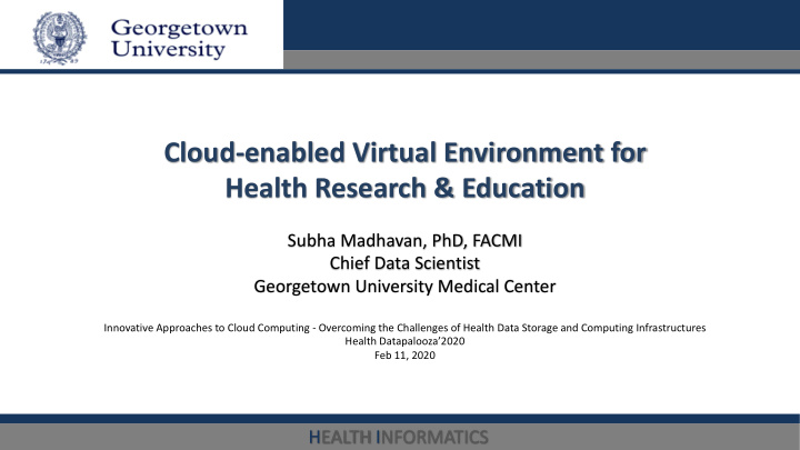 cloud enabled virtual environment for health research amp